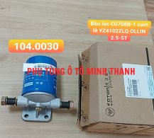 Bầu lọc C0708B-1 com lê YZ4102ZLQ  OLLIN 2.5-5 Tấn (Foton chính hãng)